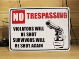 画像: 看板/プラサインボード 撃たれますよ No Trespassimg Violators will be Shot