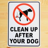 画像: 看板/プラサインボード 犬の後始末をきれいに Clean Up after Your Dog